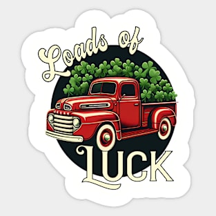 Loads of Luck - Antique Truck Sticker